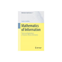 Springer-Verlag Berlin and Heidelberg GmbH & Co. K Mathematics of Information (häftad, eng)