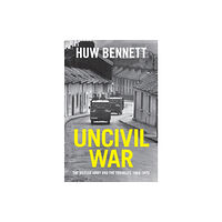 Cambridge University Press Uncivil War (inbunden, eng)