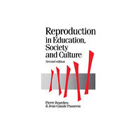 Sage Publications Ltd Reproduction in Education, Society and Culture (häftad, eng)