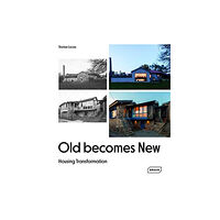 Braun Publishing AG Old Becomes New (inbunden, eng)