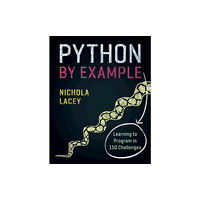 Cambridge University Press Python by Example (häftad, eng)