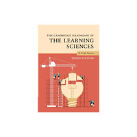 Cambridge University Press The Cambridge Handbook of the Learning Sciences (häftad, eng)