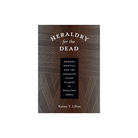 University of Texas Press Heraldry for the Dead (häftad, eng)