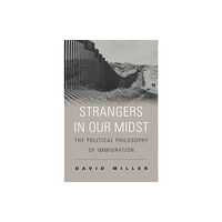 Harvard university press Strangers in Our Midst (häftad, eng)