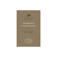 Harvard university press Old English Poems of Christ and His Saints (inbunden, eng)