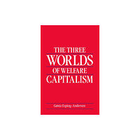 John Wiley And Sons Ltd The Three Worlds of Welfare Capitalism (häftad, eng)