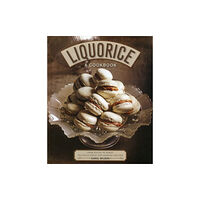 Anness publishing Liquorice: A Cookbook (inbunden, eng)