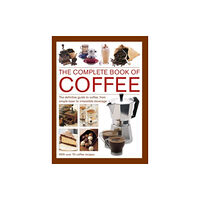 Anness publishing Coffee, Complete Book of (inbunden, eng)