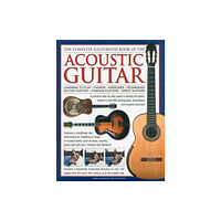 Anness publishing Complete Illustrated Book of the Acoustic Guitar (inbunden, eng)