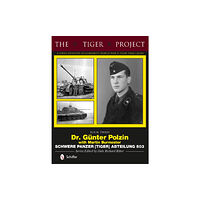 Schiffer Publishing Ltd The Tiger Project: A Series Devoted to Germany’s World War II Tiger Tank Crews (inbunden, eng)