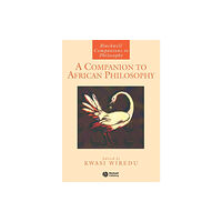 John Wiley And Sons Ltd A Companion to African Philosophy (häftad, eng)