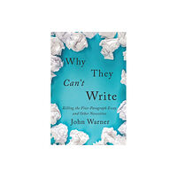 Johns Hopkins University Press Why They Can't Write (häftad, eng)