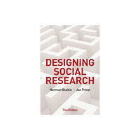 John Wiley And Sons Ltd Designing Social Research (häftad, eng)