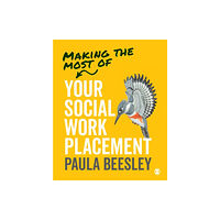 Sage Publications Ltd Making the Most of Your Social Work Placement (häftad, eng)