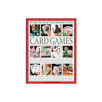 Anness publishing Learn to Play the 200 Best Ever Card Games (häftad, eng)