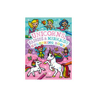 Award Publications Ltd Unicorns, Fairies and Mermaids Colouring Book (häftad, eng)
