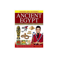 Anness publishing Hands on History: Ancient Egypt (inbunden, eng)