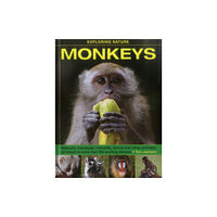 Anness publishing Exploring Nature: Monkeys (inbunden, eng)