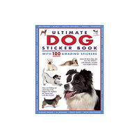 Anness publishing Ultimate Dog Sticker Book (häftad, eng)