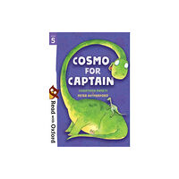 Oxford University Press Read with Oxford: Stage 5: Cosmo for Captain (häftad, eng)