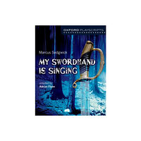 Oxford University Press Oxford Playscripts: My Swordhand is Singing (häftad, eng)