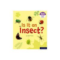 Oxford University Press Essential Letters and Sounds: Essential Phonic Readers: Oxford Reading Level 5: Is It an Insect? (häftad, eng)