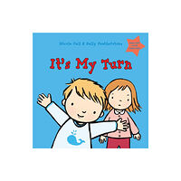 Bloomsbury Publishing PLC It's My Turn: Dealing with Feelings (inbunden, eng)