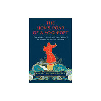 Wisdom publications,u.s. The Lion's Roar of a Yogi-Poet (häftad, eng)