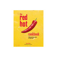 Ryland, Peters & Small Ltd The Red Hot Cookbook (inbunden, eng)