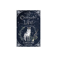 Cranachan Publishing Limited The Cauldron of Life (häftad, eng)