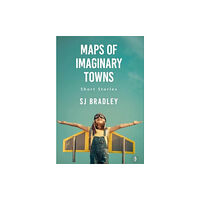 Fly on the Wall Press Maps of Imaginary Towns (häftad, eng)