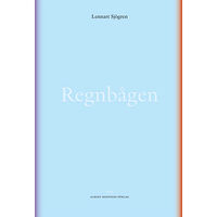 Lennart Sjögren Regnbågen (inbunden)