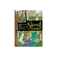 Oxford University Press Project X Origins Graphic Texts: Dark Blue Book Band, Oxford Level 16: The Secret Garden (häftad, eng)