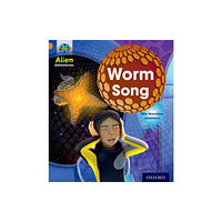 Oxford University Press Project X: Alien Adventures: Orange: Worm Song (häftad, eng)