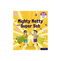 Oxford University Press Essential Letters and Sounds: Essential Phonic Readers: Oxford Reading Level 6: Mighty Matty and Super Seb (häftad, eng)