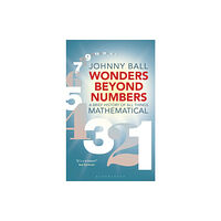 Bloomsbury Publishing PLC Wonders Beyond Numbers (häftad, eng)