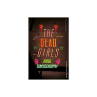 Pan Macmillan The Dead Girls (häftad, eng)