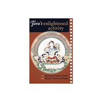 Shambhala Publications Inc Tara's Enlightened Activity (häftad, eng)