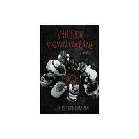 Quirk Books Whisper Down the Lane: A Novel (häftad, eng)