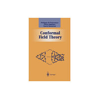 Springer-Verlag New York Inc. Conformal Field Theory (inbunden, eng)