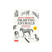 Tuttle Publishing Pro Tips & Techniques for Drawing Animals (häftad, eng)