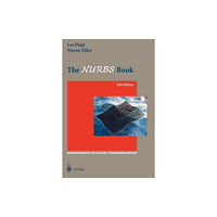 Springer-Verlag Berlin and Heidelberg GmbH & Co. K The NURBS Book (häftad, eng)