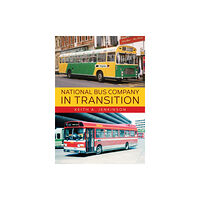 Amberley Publishing National Bus Company In Transition (häftad, eng)