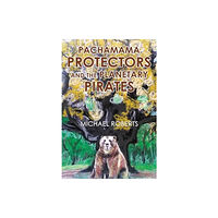 Olympia Publishers Pachamama Protectors and the Planetary Pirates (häftad, eng)