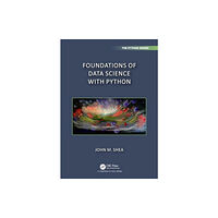 Taylor & francis ltd Foundations of Data Science with Python (häftad, eng)