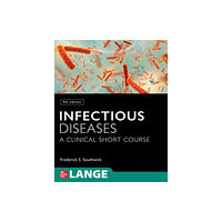 McGraw-Hill Education Infectious Diseases: A Clinical Short Course (häftad, eng)