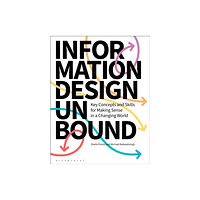 Bloomsbury Publishing PLC Information Design Unbound (häftad, eng)