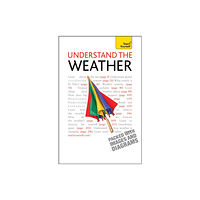 John Murray Press Understand The Weather: Teach Yourself (häftad, eng)