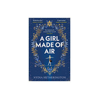 Quercus Publishing A Girl Made of Air (häftad, eng)