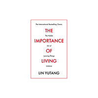 Duckworth Books The Importance of Living (häftad, eng)